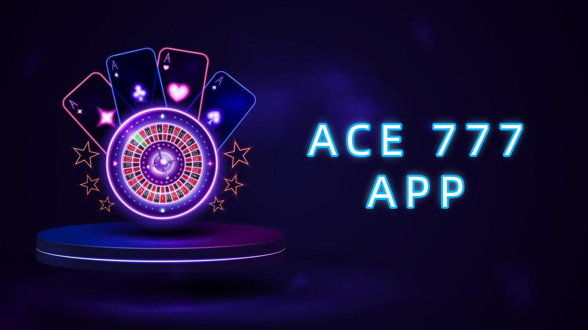 ACE 777 APP پاکستان